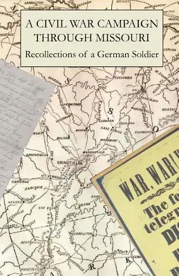 Občianska vojna v Missouri - A Civil War Campaign Through Missouri