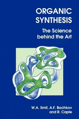 Organická syntéza: Veda v pozadí umenia - Organic Synthesis: The Science Behind the Art
