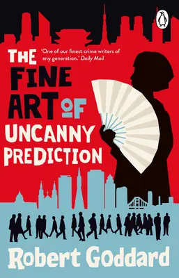 Jemné umenie predvídania - The Fine Art of Uncanny Prediction