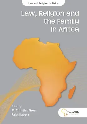 Právo, náboženstvo a rodina v Afrike - Law, Religion and the Family in Africa