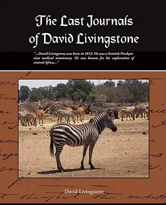 Posledné denníky Davida Livingstona - The Last Journals of David Livingstone
