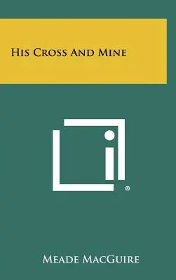 Jeho kríž a môj - His Cross And Mine