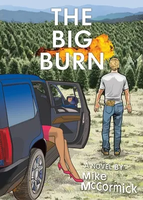 Veľké pálenie - The Big Burn