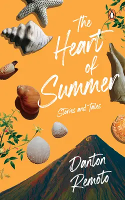 Srdce leta: Príbehy a poviedky - The Heart of Summer: Stories and Tales