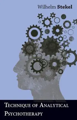 Technika analytickej psychoterapie - Technique of Analytical Psychotherapy