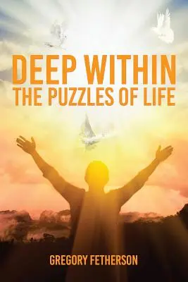 Hlboko vo vnútri: Hádanky života - Deep Within: The Puzzles of Life