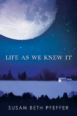 Život, ako sme ho poznali - Life as We Knew It