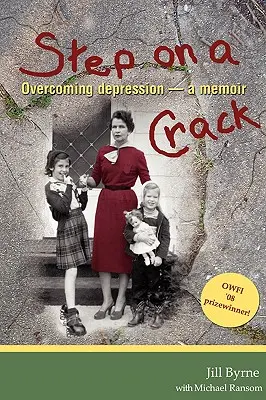 Krok na trhlinu: Prekonávanie depresie, memoáre - Step on a Crack: Overcoming depression, a memoir