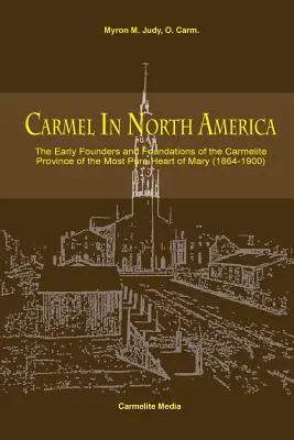 Karmel v Severnej Amerike - Carmel in North America