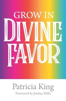 Rast v Božej priazni -Kniha - Grow in Divine Favor -The Book