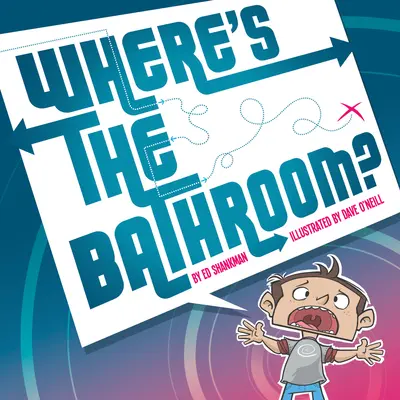 Kde je kúpeľňa? - Where's the Bathroom?