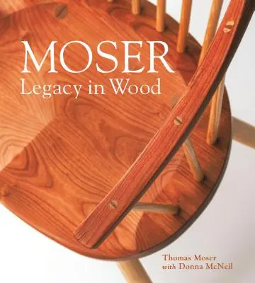 Moser: Dedičstvo v dreve - Moser: Legacy in Wood