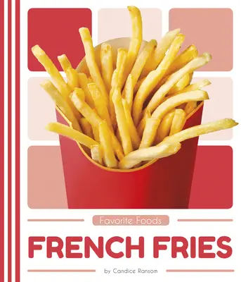 Francúzske hranolky - French Fries