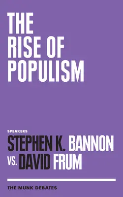 Vzostup populizmu: Munkove debaty - The Rise of Populism: The Munk Debates