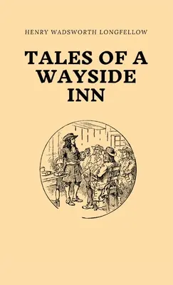 Príbehy z hostinca pri ceste - Tales of a Wayside Inn