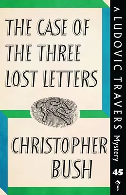 Prípad troch stratených listov: Záhada Ludovica Traversa - The Case of the Three Lost Letters: A Ludovic Travers Mystery
