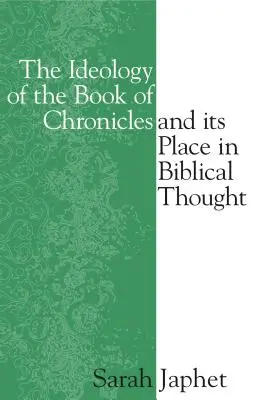 Ideológia Knihy kroník a jej miesto v biblickom myslení - The Ideology of the Book of Chronicles and Its Place in Biblical Thought