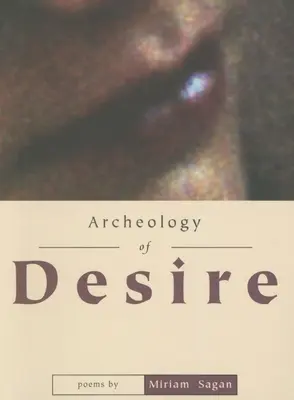 Archeológia túžby - Archeology of Desire