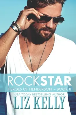 Rocková hviezda: Hrdinovia z Hendersonu, kniha 8 - Rock Star: Heroes of Henderson Book 8