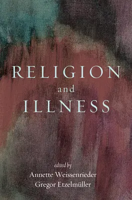 Náboženstvo a choroba - Religion and Illness