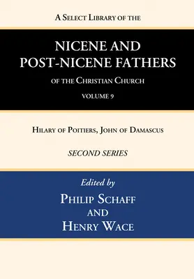 Výberová knižnica nikájskych a postnikájskych otcov kresťanskej cirkvi, druhá séria, zväzok 9 - A Select Library of the Nicene and Post-Nicene Fathers of the Christian Church, Second Series, Volume 9