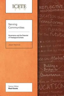 Služba komunitám: Riadenie a potenciál teologických škôl - Serving Communities: Governance and the Potential of Theological Schools