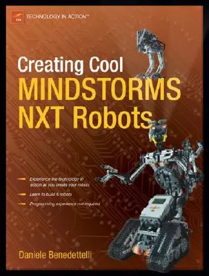 Tvorba skvelých robotov MINDSTORMS NXT - Creating Cool MINDSTORMS NXT Robots