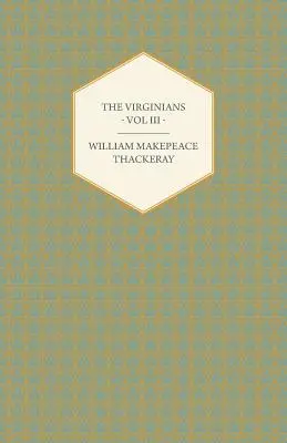 The Virginians Volume III - Works of William Makepeace Thackery