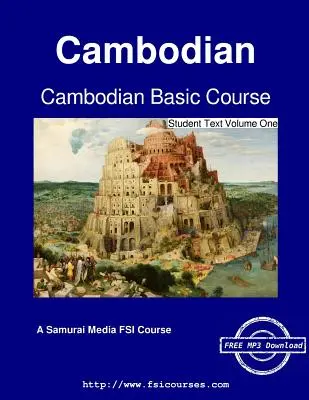 Základný kurz kambodžského jazyka - učebný text pre študentov prvý diel - Cambodian Basic Course - Student Text Volume One
