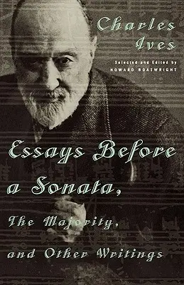 Eseje pred sonátou, majoritou a inými spismi - Essays Before a Sonata, the Majority, and Other Writings