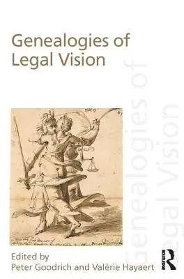 Genealógie právnej vízie - Genealogies of Legal Vision