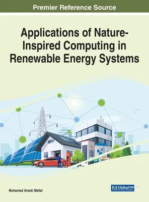 Aplikácie prírodou inšpirovanej výpočtovej techniky v systémoch obnoviteľných zdrojov energie - Applications of Nature-Inspired Computing in Renewable Energy Systems