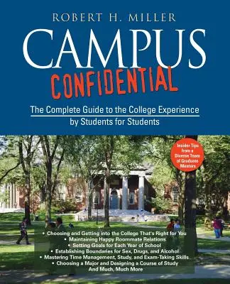 Campus Confidential: Kompletný sprievodca skúsenosťami z vysokej školy: od študentov pre študentov - Campus Confidential: The Complete Guide to the College Experience by Students for Students