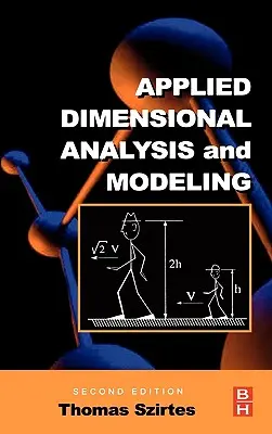 Aplikovaná rozmerová analýza a modelovanie - Applied Dimensional Analysis and Modeling