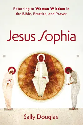 Ježiš Sofia - Jesus Sophia