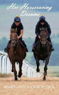 Jej sny o konských dostihoch - Her Horseracing Dreams
