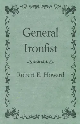 Generál Železná päsť - General Ironfist