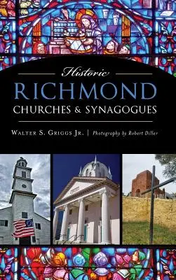 Historické kostoly a synagógy v Richmonde - Historic Richmond Churches & Synagogues
