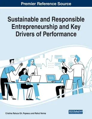 Udržateľné a zodpovedné podnikanie a kľúčové faktory výkonnosti - Sustainable and Responsible Entrepreneurship and Key Drivers of Performance