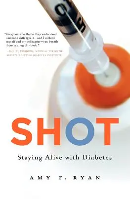 Výstrel: Zostať nažive s cukrovkou - Shot: Staying Alive with Diabetes
