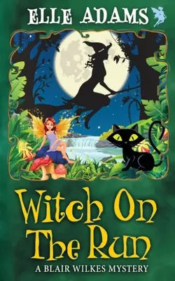 Čarodejnica na úteku - Witch on the Run