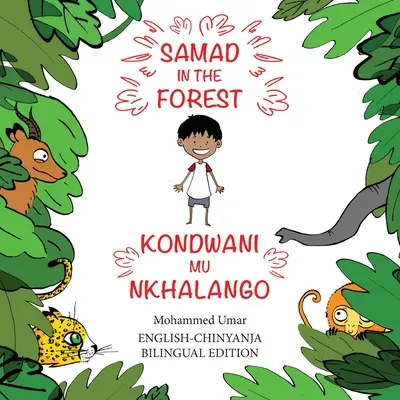 Samad v lese: Dvojjazyčné anglicko-čínske vydanie - Samad in the Forest: English-Chinyanja Bilingual Edition