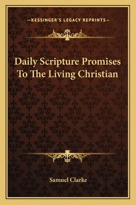 Denné prísľuby z Písma pre živého kresťana - Daily Scripture Promises To The Living Christian