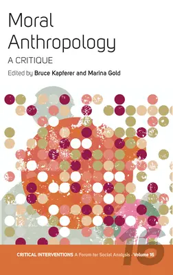 Morálna antropológia: Kritika antropológie v kontexte antropologickej antropológie - Moral Anthropology: A Critique