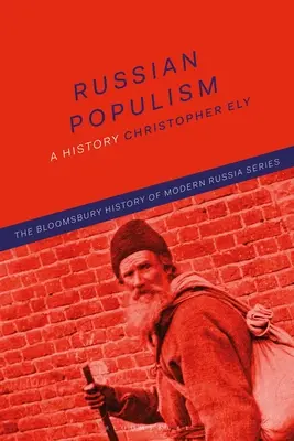 Ruský populizmus: A History: A History - Russian Populism: A History