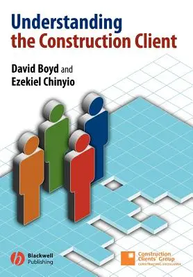 Pochopenie klienta v stavebníctve - Understanding the Construction Client