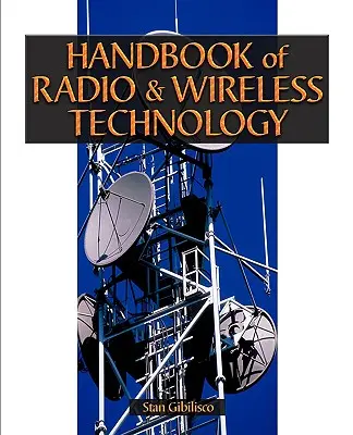 Príručka rádiových a bezdrôtových technológií - Handbook of Radio & Wireless Technology