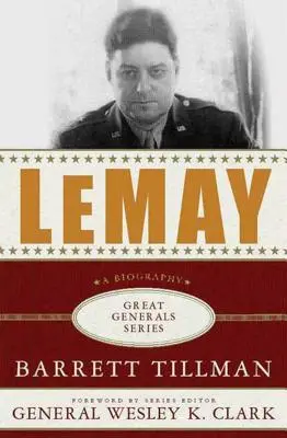 Lemay: Životopis - Lemay: A Biography