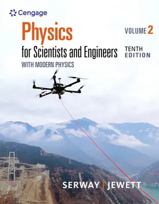 Fyzika pre vedcov a inžinierov, 2. diel - Physics for Scientists and Engineers, Volume 2