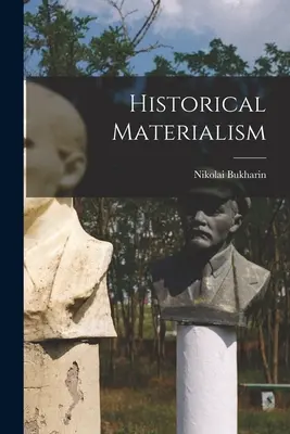 Historický materializmus - Historical Materialism